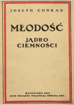 Młodość Jądro ciemności 1930 r.