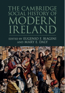 The Cambridge Social History of Modern             Ireland