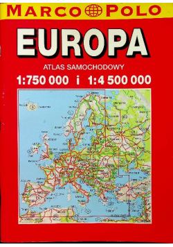 Europa Atlas samochodowy 1 : 750 000 i 1 : 4 500 000