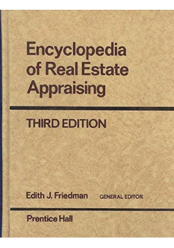 Encyklopedia of real estate appraising