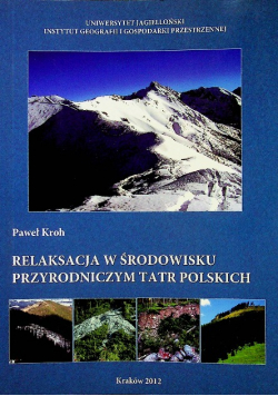 Relaksacja w środowisku przyrodniczym Tatr Polskich