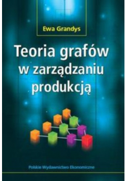 Teoria grafów w zarządzaniu produkcją