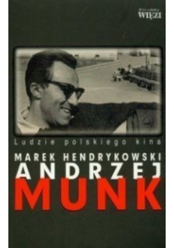Ludzie Polskiego kina Andrzej Munk