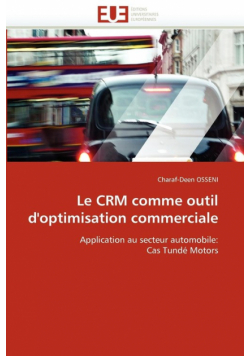 Le crm comme outil d''optimisation commerciale