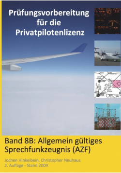 Prüfungsvorbereitung für die Privatpilotenlizenz, Band 8B