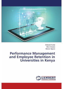 Performance Management and Employee Retention in Universities in Kenya