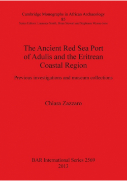 The Ancient Red Sea Port of Adulis and the Eritrean Coastal Region