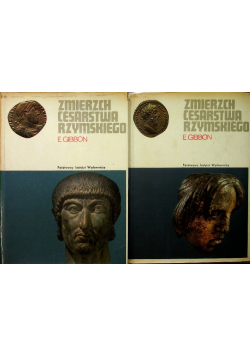 Zmierzch Cesarstwa Rzymskiego Tom I i II