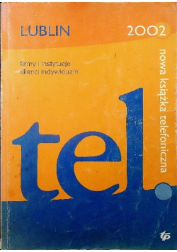 Lublin nowa książka telefoniczna 2002