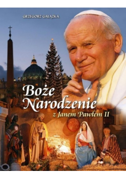 Boże Narodzenie z Janem Pawłem II
