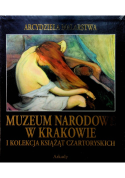 Muzeum Narodowe w Krakowie i kolekcja książąt Czartoryskich