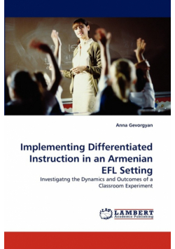 Implementing Differentiated Instruction in an Armenian Efl Setting