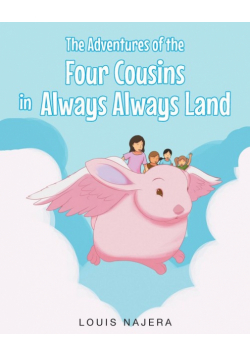 The Adventures of the Four Cousins in Always Always Land