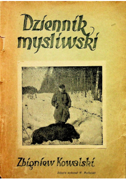 Dziennik myśliwski 1947 r.