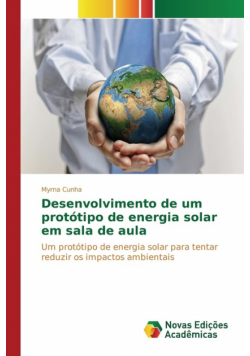 Desenvolvimento de um protótipo de energia solar em sala de aula