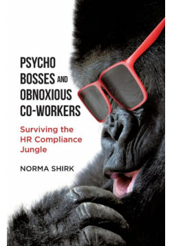 Psycho Bosses and Obnoxious Co-Workers