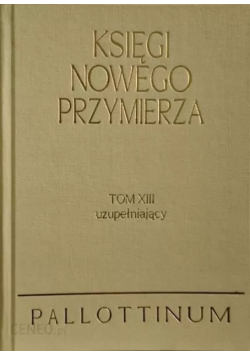 Księgi Nowego Przymierza tom XIII uzupełniający
