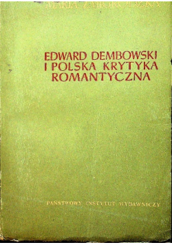 Edward Dembowski i polska krytyka romantyczna