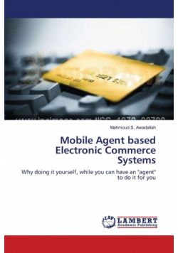 Mobile Agent based Electronic Commerce Systems