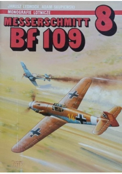 Monografie lotnicze 8 Messerschmitt BF109