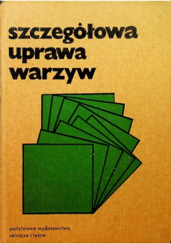 Szczegółowa uprawa warzyw