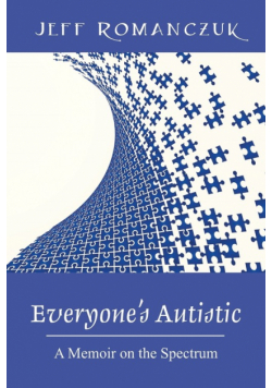 Everyone's Autistic