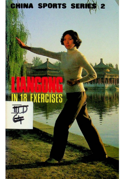 Liangong in 18 exercises