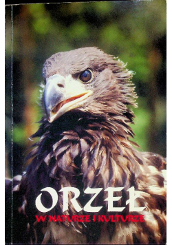 Orzeł w naturze i kulturze