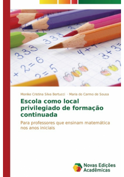 Escola como local privilegiado de formação continuada