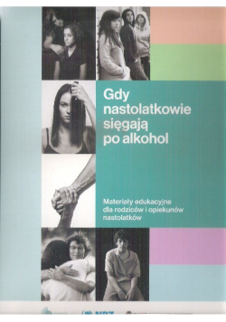 Gdy nastolatkowie sięgają po alkohol