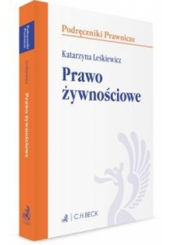 Podręczniki Prawnicze. Prawo żywnościowe
