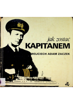 Jak zostać Kapitanem