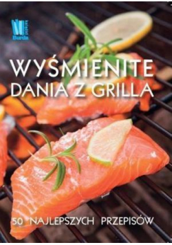 Wyśmienite dania z grilla