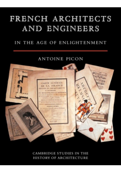 French Architects and Engineers in the Age of Enlightenment