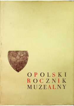 Opolski rocznik muzealny tom 2