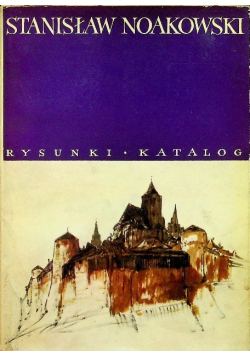 Stanisław Noakowski Rysunki Katalog