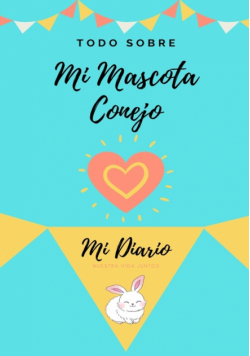 Acerca De Mi Mascota - Conejo