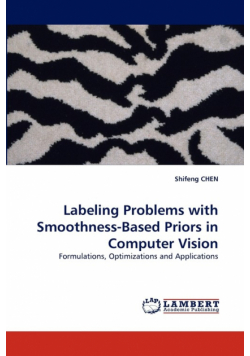 Labeling Problems with Smoothness-Based Priors in Computer Vision