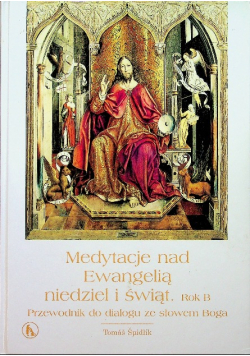 Medytacje nad Ewangelią niedziel i świąt Rok B
