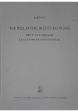 Wahrscheinlichkeitsrechnung Mit einem Anhang Uber Informationstheorie