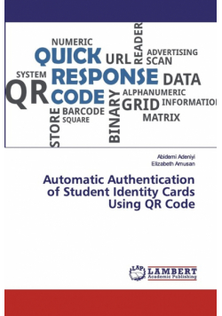 Automatic Authentication of Student Identity Cards Using QR Code