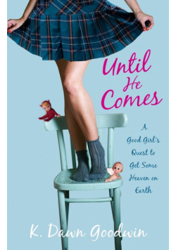 Until He Comes
