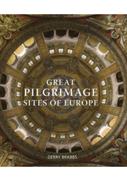 Great Pilgrimage Sites of Europe