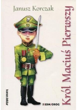 Król Maciuś Pierwszy. Kanon lektur