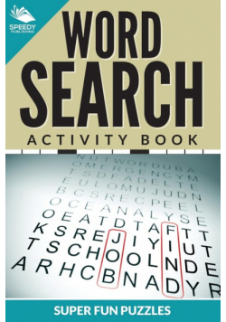 Word Search Activity Book Super Fun Puzzles