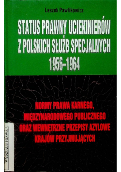 Status prawny uciekinierów z polskich służb specjalnych 1956  1964