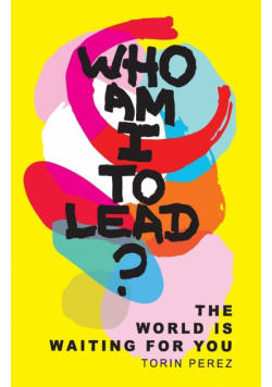 Who Am I to Lead?