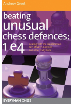 Beating Unusual Chess Defences