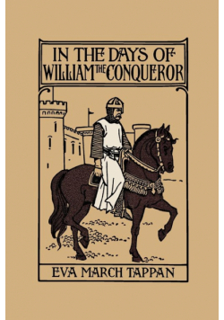 In the Days of William the Conqueror (Yesterday's Classics)