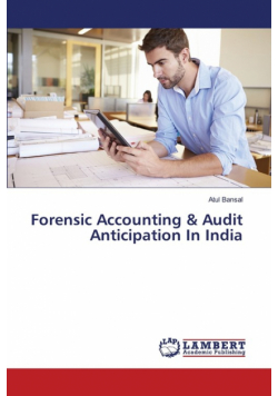 Forensic Accounting & Audit Anticipation In India
